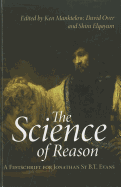 The Science of Reason: A Festschrift for Jonathan St B.T. Evans