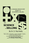 The Science of Selling: A Concise Step-By-Step Guide to Successful Selling