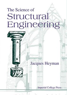 The Science of Structural Engineering - Heyman Jacques