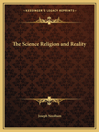 The Science Religion and Reality