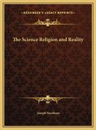 The Science Religion and Reality