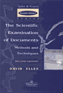 The Scientific Examination of Documents: Methods and Techniques: Methods and Techniques