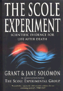 The Scole Experiment: Scientific Evidence for Life After Death