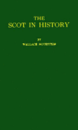The Scot in History.