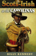 The Scots-Irish in the Carolinas