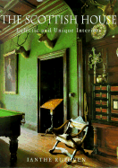 The Scottish House: Eclectic and Unique Interiors
