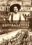 The Scottish suffragettes