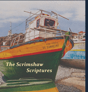 The Scrimshaw Scriptures.
