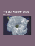 The Sea-Kings of Crete