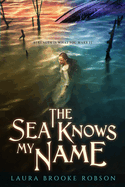 The Sea Knows My Name