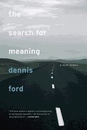 The Search for Meaning: A Short History