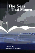 The Seas That Mourn