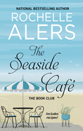 The Seaside Caf�