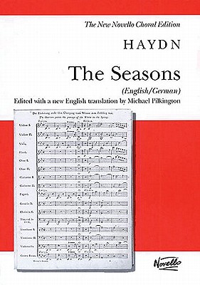 The Seasons (New Edition) - Haydn, Franz Joseph (Composer), and Pilkington, Michael (Editor)