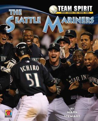 The Seattle Mariners - Stewart, Mark