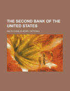The Second Bank of the United States