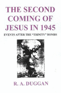 The Second Coming of Jesus in 1945