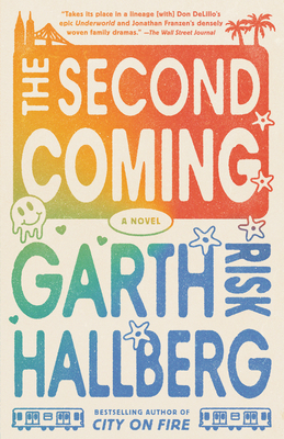 The Second Coming - Hallberg, Garth Risk
