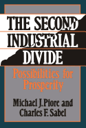 The Second Industrial Divide: Possibilities for Prosperity