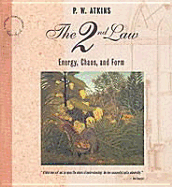 The Second Law: Energy, Chaos and Form