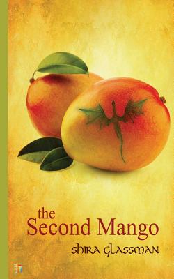 The Second Mango - Glassman, Shira