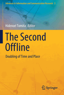 The Second Offline: Doubling of Time and Place