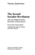 The Second Socialist Revolution: An Alternative Soviet Strategy