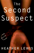 The Second Suspect - Lewis, Heather