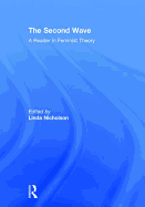 The Second Wave: A Reader in Feminist Theory