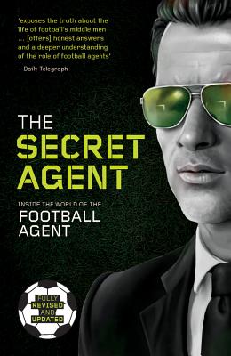 The Secret Agent: Fully Revised and Updated Edition - A, Anonymous