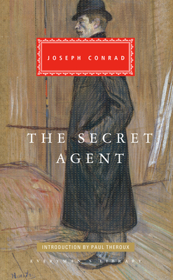 The Secret Agent: Introduction by Paul Theroux - Conrad, Joseph, and Theroux, Paul (Introduction by)
