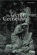 The Secret Cemetery