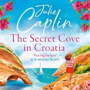 The Secret Cove in Croatia