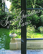The Secret Gardens of Paris