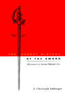 The Secret History of the Sword