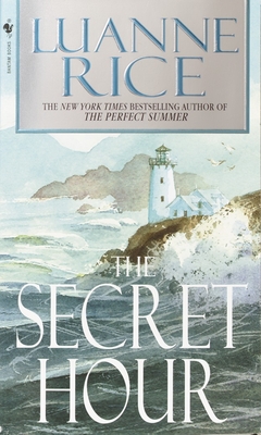 The Secret Hour - Rice, Luanne
