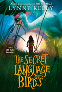 The Secret Language of Birds