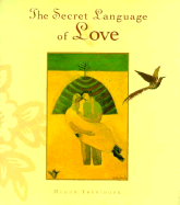 The Secret Language of Love