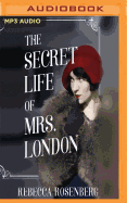 The Secret Life of Mrs. London
