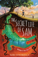 THE SECRET LIFE OF SAM