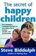 The Secret of Happy Children