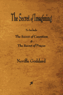 The Secret of Imagining