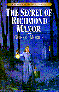 The Secret of Richmond Manor: Volume 3