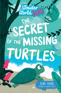The Secret of the Missing Turtles