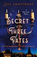 The Secret of the Three Fates: A Ruby Vaughn Mystery