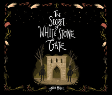 The Secret of White Stone Gate