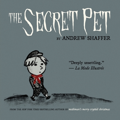 The Secret Pet - Shaffer, Andrew