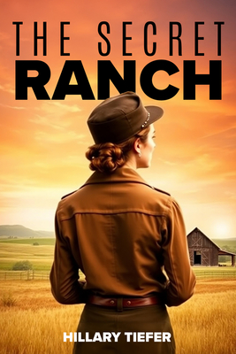 The Secret Ranch - Tiefer, Hillary