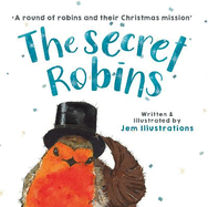 The Secret Robins