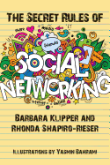 The Secret Rules of Social Networking